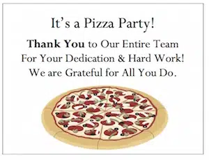 Throw a pizza party for the whole workplace or share gThankYou! Pizza Gift Certificates for employees to enjoy and share with families and friends.