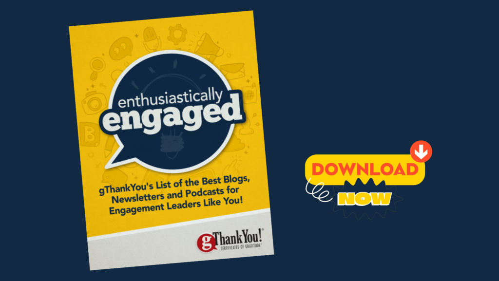 enthusiastically engaged resource for HR and engagement leaders
