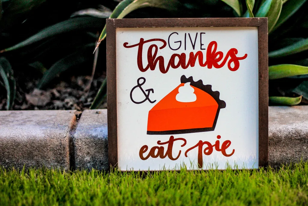 Give thanks and eat pie